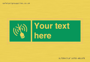 Custom sign safe condition Emergency position beacon